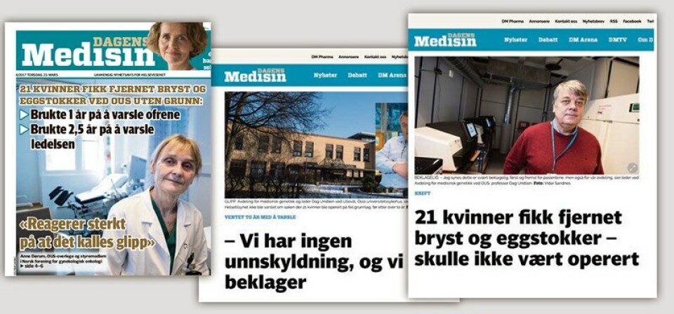 BRØT LOVEN: I fjor skrev Dagens Medisin at 21 kvinner fikk operert bort bryst/eggstokker unødig. Fylkeslegen i Oslo og Akershus har gransket saken, og konkludert med at Oslo universitetssykehus har brutt flere lover. Foto:
